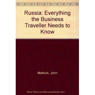 Russia: Everything the Business Traveller Needs to Know